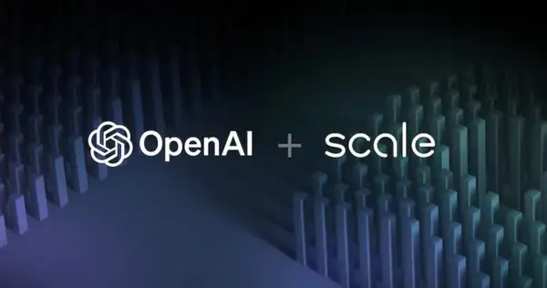 OpenAI 与 Scale AI 合作，为企业量身定制增强型 GPT 模型微调功能