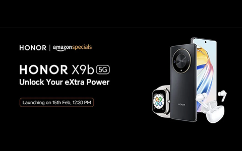 荣耀2月15日印度发布会：X9b手机、亲选手表及X5耳机等多款新品亮相，平板9或同步登场